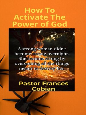 cover image of How to Activate the Power of God
